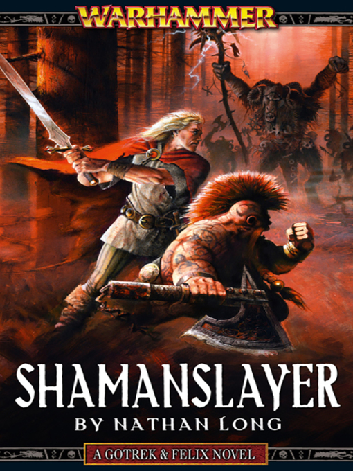 Title details for Shamanslayer by Nathan Long - Available